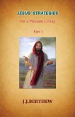 Jesus' Strategies for a Pleasant Living (Vol. 1) (eBook, ePUB)