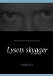 Lysets skygger (eBook, ePUB) - Bild 1