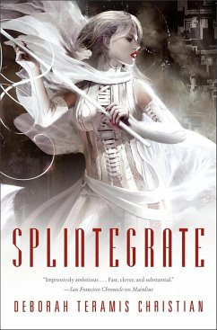 Splintegrate (eBook, ePUB) - Christian, Deborah Teramis