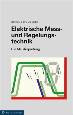 Elektrische Mess- und Regelungstechnik (eBook, PDF) - Böttle, Peter; Boy, Günter; Clausing, Holger