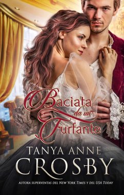 Baciata da un furfante (eBook, ePUB) - Crosby, Tanya Anne