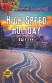 High Speed Holiday (Mills & Boon Love Inspired Suspense) (Roads to Danger, Book 3) (eBook, ePUB)