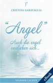 Angel - Auch die Engel verlieben sich (eBook, ePUB)