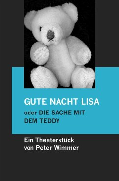 GUTE NACHT LISA oder DIE SACHE MIT DEM TEDDY (eBook, ePUB) - Wimmer, Peter