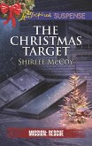 The Christmas Target (Mills & Boon Love Inspired Suspense) (Mission: Rescue, Book 6) (eBook, ePUB)