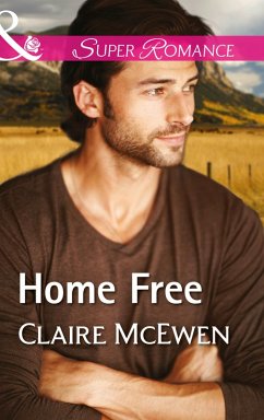 Home Free (eBook, ePUB) - McEwen, Claire