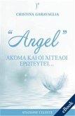 Angel - ακόμα και οι αγγελοι ερωτευονται… (eBook, ePUB)