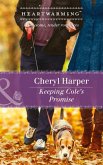 Keeping Cole's Promise (Lucky Numbers, Book 3) (Mills & Boon Heartwarming) (eBook, ePUB)