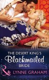 The Desert King's Blackmailed Bride (Brides for the Taking, Book 1) (Mills & Boon Modern) (eBook, ePUB)