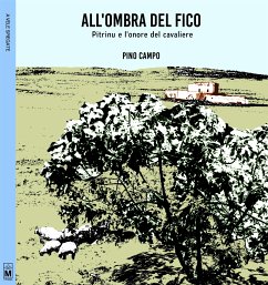 All'ombra del fico (eBook, ePUB) - Campo, Pino