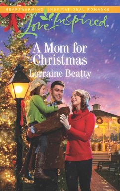 A Mom For Christmas (Home to Dover, Book 8) (Mills & Boon Love Inspired) (eBook, ePUB) - Beatty, Lorraine