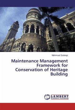 Maintenance Management Framework for Conservation of Heritage Building
