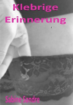 Cover Klebrige Erinnerung (eBook, ePUB)