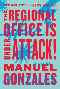 The Regional Office Is Under Attack! - Gonzales, Manuel