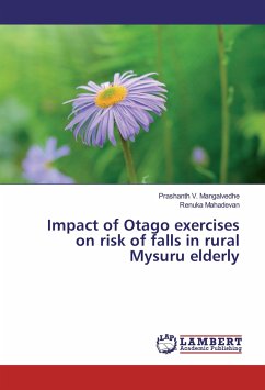 Impact of Otago exercises on risk of falls in rural Mysuru elderly - Mangalvedhe, Prashanth V.;Mahadevan, Renuka