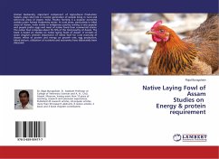 Native Laying Fowl of Assam Studies on Energy & protein requirement