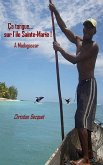 Ça tangue sur l'île Sainte-Marie... à Madagascar (eBook, ePUB)