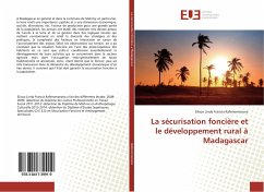 La sécurisation foncière et le développement rural à Madagascar - Rafenomanana, Elisoa Linda Francia