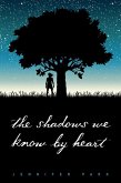 The Shadows We Know by Heart (eBook, ePUB)