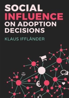 Social Influence on Adoption Decisions - Iffländer, Klaus