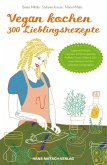 Vegan kochen - 300 Lieblingsrezepte (eBook, PDF)
