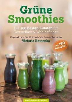 Grüne Smoothies (eBook, PDF) - Boutenko, Victoria