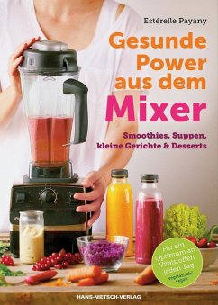 Gesunde Power aus dem Mixer (eBook, PDF) - Payany, Estérelle