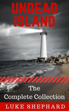 Cover Undead Island: The Complete Collection (eBook, ePUB)