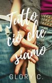 Tutto ciò che siamo (eBook, ePUB)