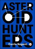 Asteroid Hunters (eBook, ePUB)