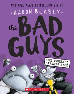 The Bad Guys in the Furball Strikes Back (the Bad Guys #3) - Blabey, Aaron