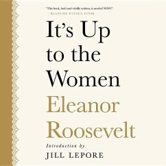 It's Up to the Women - Roosevelt, Eleanor