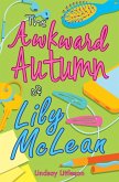 The Awkward Autumn of Lily McLean