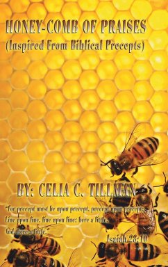Honey-Comb of Praises - Tillman, Celia C.