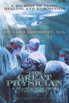 The Great Physician - Dombroff, M. D. Richard