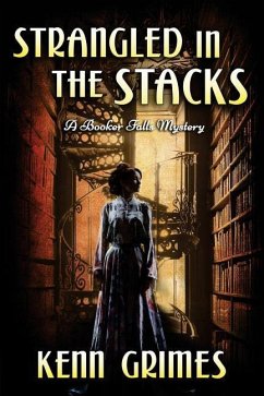 Strangled in the Stacks: A Booker Falls Mystery - Grimes, Kenn