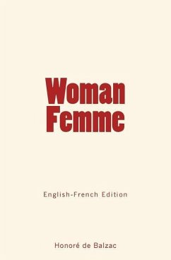 Woman - Femme - Great Authors Collection; de Balzac, Honore