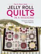 Jelly Roll Quilts in a Weekend - Bild 1