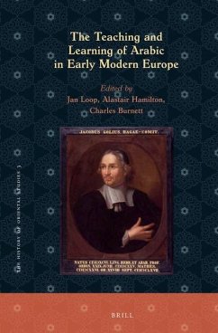 The Teaching and Learning of Arabic in Early Modern Europe