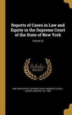 Reports of Cases in Law and Equity in the Supreme Court of the State of New York; Volume 22