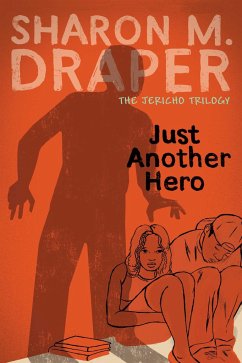 Just Another Hero - Draper, Sharon M