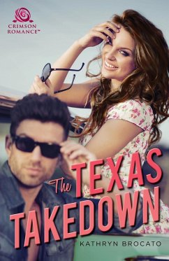 The Texas Takedown - Brocato, Kathryn