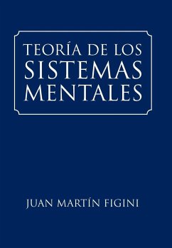 TEORÍA DE LOS SISTEMAS MENTALES - Figini, Juan Martín