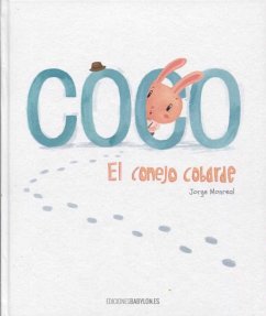 Coco. El conejo cobarde - Monreal Forcada, Jorge