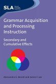 Grammar Acquisition and Processing Instruction