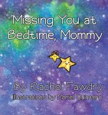 Missing You at Bedtime, Mommy