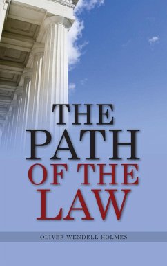 The Path Of The Law - Holmes, Oliver Wendell