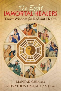 The Eight Immortal Healers - Chia, Mantak; Dao, Johnathon