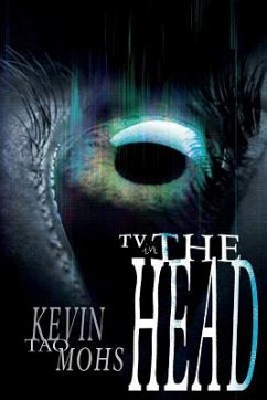 TV in the Head - Mohs, Kevin Tao