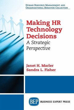 Making HR Technology Decisions - Marler, Janet H.; Fisher, Sandra L.